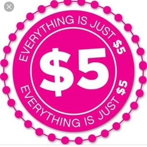 Almost everything for just 5 dollars!